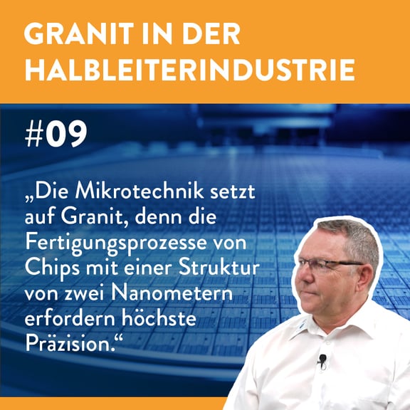Podcast Vorschau Folge 9: Granit in der Halbleiterindustrie. Mikrotechnik nutzt Granit für hochpräzise Fertigungsprozesse bei Chips mit zwei Nanometern Strukturgröße. Experte von REITZ Natursteintechnik im Gespräch.